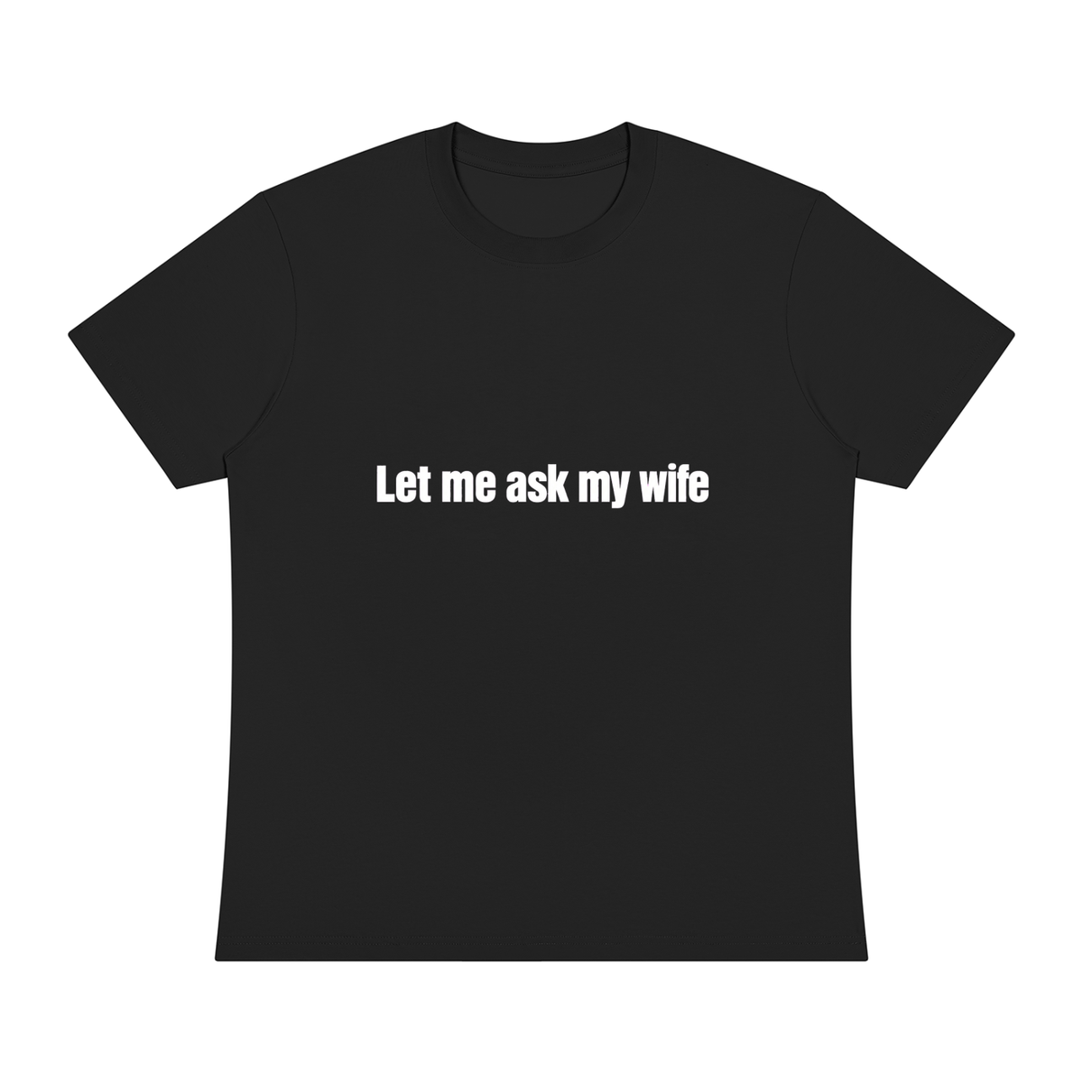 Let Me Ask My Wife - Front Design