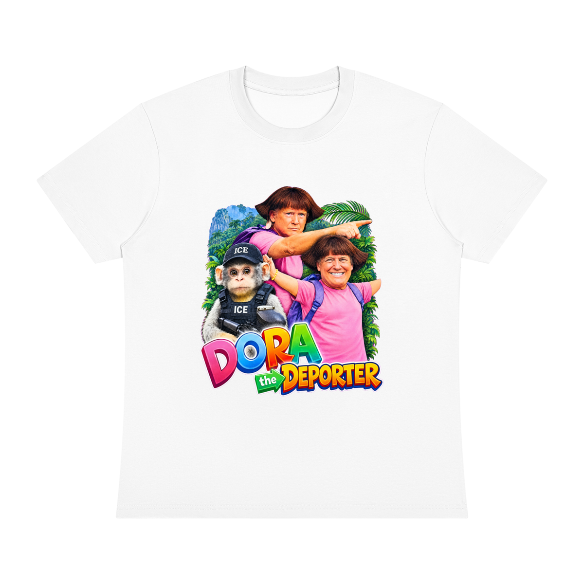 Dora The Deporter (TRUMP) - Front Design