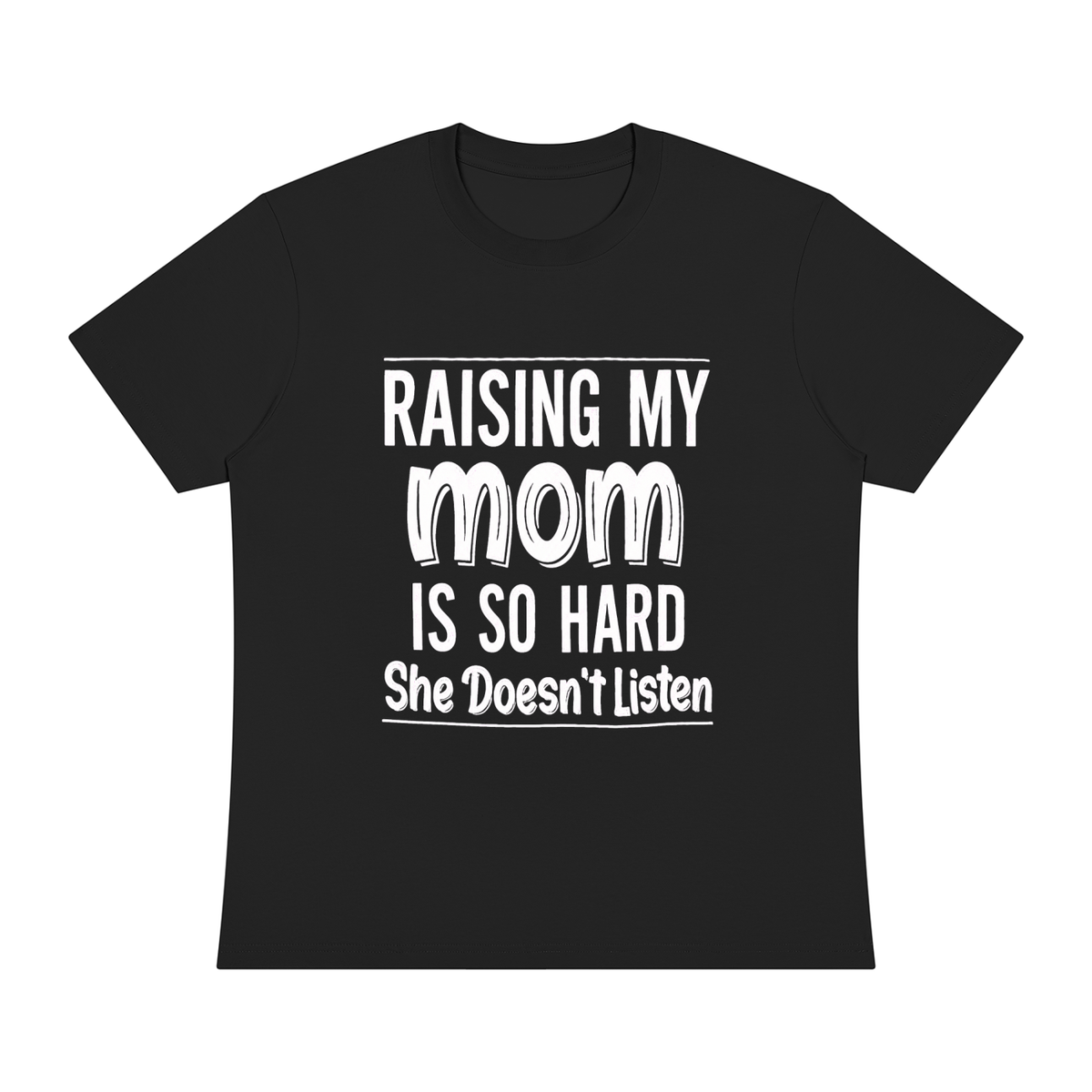 Raising My Mom - Front Design